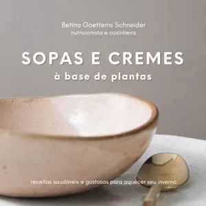 Imagem de capa para o Ebook Sopas e cremes à base de plantas