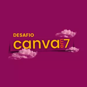 Imagem de capa para o Evento online Desafio - Canva em 7 dias