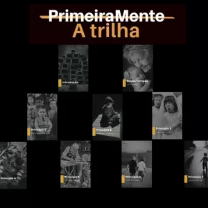 Imagem de capa para o Curso online PrimeiraMente: A Trilha