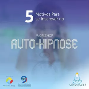 Imagem de capa para o Curso online Workshop de Auto-Hipnose com DR. ANTONIO DE’RIBEIRO