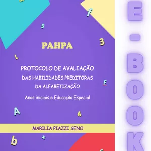 Imagem de capa para o Ebook E-BOOK PAHPA-Protocolo de Avaliação das Habilidades Anteriores da Alfabetização