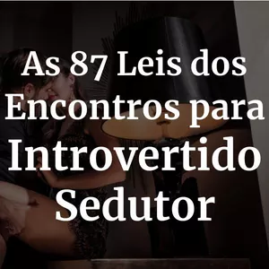 Imagem de capa para o Curso online As 87 Leis Essenciais do Sucesso em Encontros