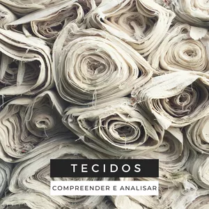 Imagem de capa para o Curso online Tecidos - Compreender e Analisar