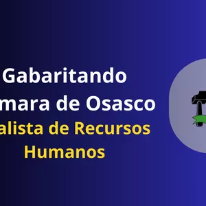 Curso Gabaritando Câmara de Osasco - Analista de Recursos Humanos
