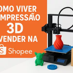 Imagem do curso Vivendo de impressão 3D - Impressão e vendas na Shopee