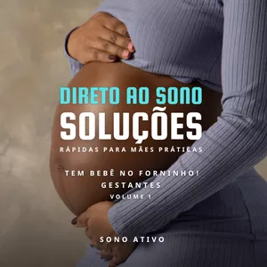 Imagem de capa para o Ebook Direto ao Sono: Tem bebê no forninho