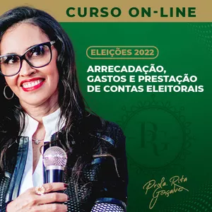 Imagem de capa para o Curso online Arrecadação, Gastos e Prestação de Contas Eleitorais 2022 - Curso on-line