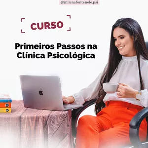Imagem de capa para o Curso online PRIMEIROS PASSOS NA CLÍNICA PSICOLÓGICA