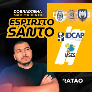 Imagem de capa para o Curso online DOBRADINHA DA MATEMÁTICA DO ESPIRITO SANTO - PPES IASES - BANCA IDCAP