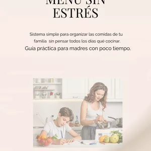 Imagen de portada para Ebook MENÚ SIN ESTRÉS. Organizá las comidas de tu familia sin pensar todos los días qué cocinar