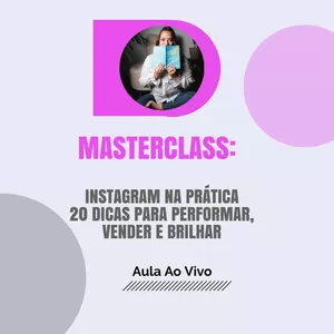 Imagem do curso Instagram na Prática: 20 Dicas para Performar, Vender e Brilhar