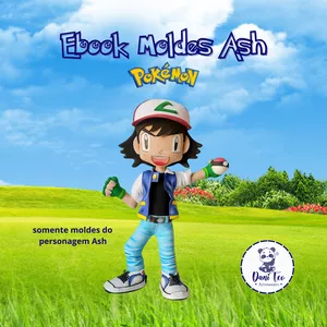Imagem de capa para o Ebook Ebook de moldes Pokémon Ash - Daniteo Artesanato
