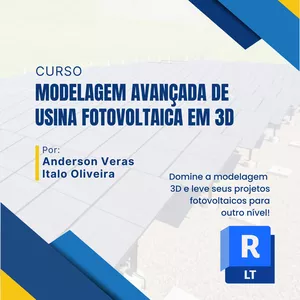 Imagem de capa para o Curso online Curso de modelagem de Usina Fotovoltaica 3D utilizando o Revit