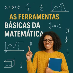 Imagem de capa para o Curso online As Ferramentas Básicas da Matemática