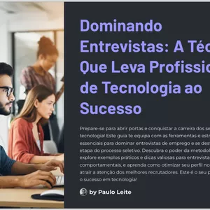 Imagem de capa para o Ebook Dominando Entrevistas: A Técnica Que Leva Profissionais de Tecnologia ao Sucesso