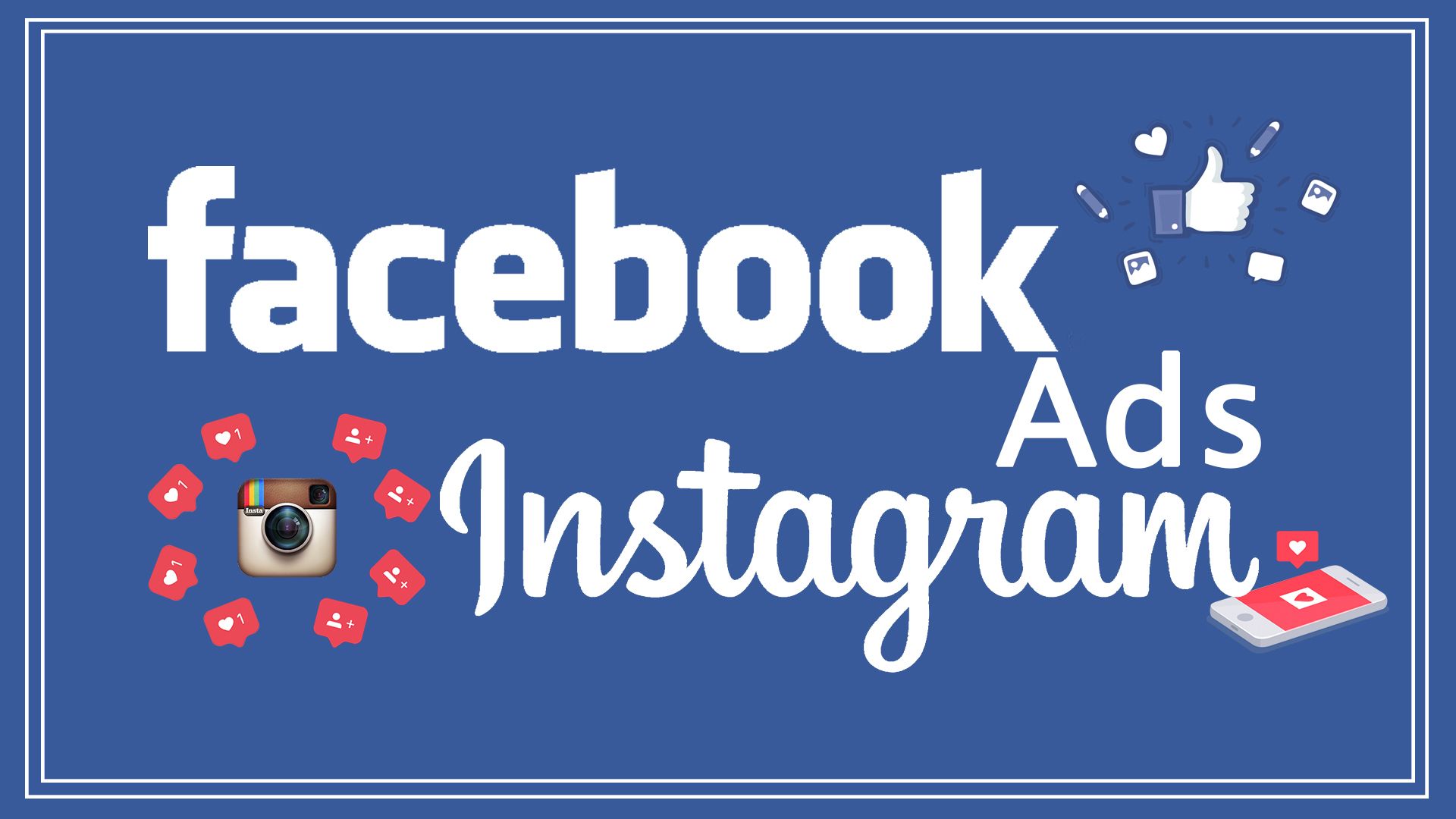 Curso de Marketing Digital - Facebook e Instagram