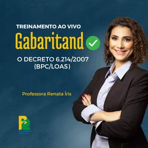 Imagem de capa para o Evento online Gabaritando o Decreto 6214/2007 (BPC/Loas)