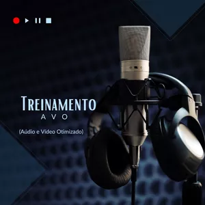 Imagem do curso Treinamento AVO (Áudio e Vídeo Otimizado)