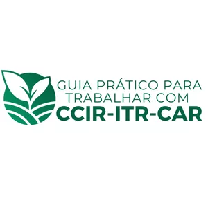 Imagem de capa para o Ebook Guia Prático para trabalhar com CCIR, ITR e CAR
