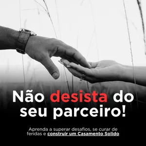 Imagem de capa para o Curso online Das Brigas ao Casamento Feliz