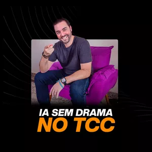 Imagem de capa para o Curso online IA SEM DRAMA NO TCC