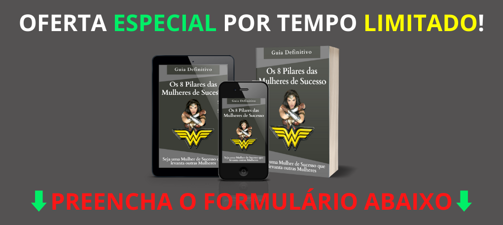 Os 8 Pilares Das Mulheres De Sucesso 8670