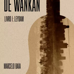Os Manuscritos de Wankan - Livro I: Leydam