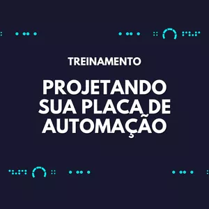 Imagem de capa para o Curso online Projetando sua Placa de Automação