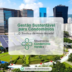 Imagem de capa para o Curso online Gestão Sustentável para Condomínios: O Síndico da Nova Década!