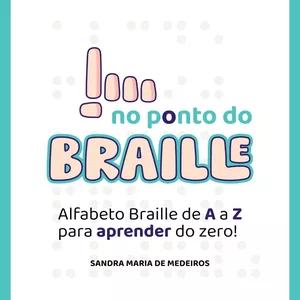 Imagem de capa para o Ebook Baralho - No ponto de Braille: alfabeto braille de A a Z para aprender do zero