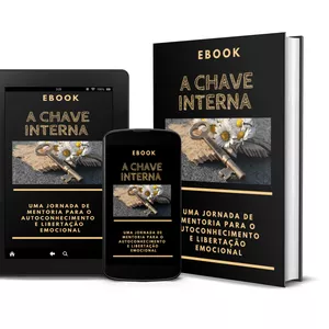 Imagem principal do produto A CHAVE INTERNA  - uma jornada de mentoria  para o autoconhecimento e libertação emocional