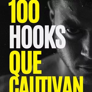Imagen de portada para Ebook 100 Hooks que realmente cautivan