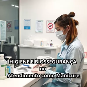 Imagem de capa para o Ebook HIGIENE E BIOSSEGURANÇA no Atendimento como Manicure