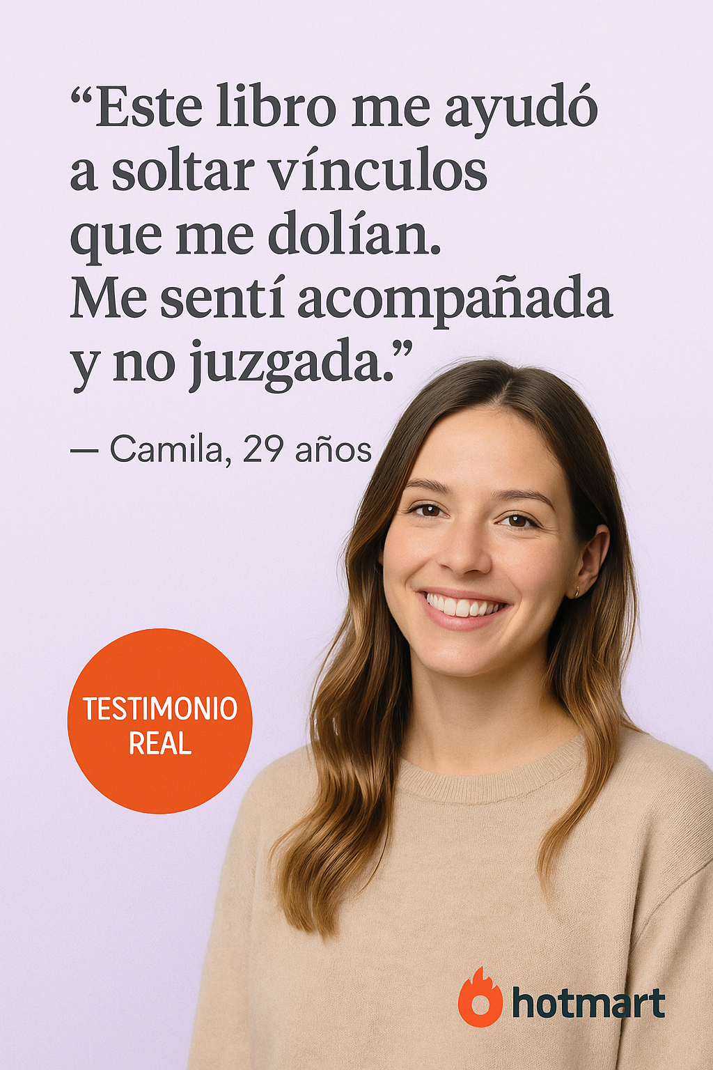 — Camila, 29 años