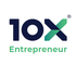 10x Entrepreneur