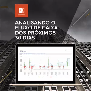 Curso PowerPoint Executivo - Aula 19 | Analisando o Fluxo de Caixa dos Próximos 30 Dias
