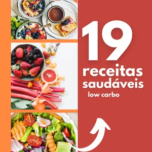 Imagem de capa para o Ebook 19 Receitas Low-Carb E Cetogênicas Fáceis E Gostosas 