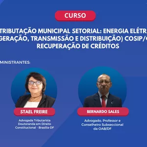 Imagem do curso TRIBUTAÇÃO MUNICIPAL DA INFRAESTRUTURA DO SETOR ELÉTRICO - RECUPERAÇÃO DE CRÉDITOS TRIBUTÁRIOS PARA O MUNICÍPIO E REDUÇÃO DE DESPESAS DE CONSUMO DE ENERGIA DOS PRÉDIOS PÚBLICOS MUNICIPAIS