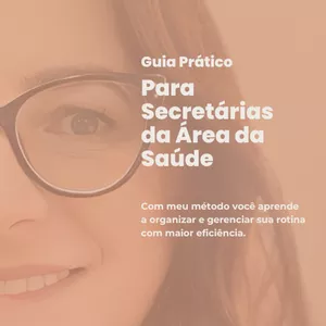 Imagem de capa para o Ebook Guia prático para secretárias da área da saúde