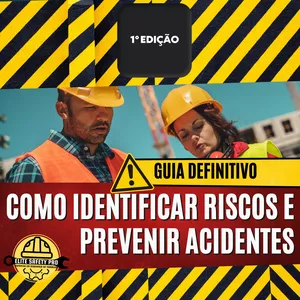 Imagem de capa para o Ebook Guia Definitivo - Como identificar riscos e prevenir acidentes
