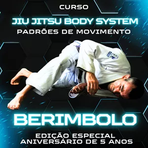 Imagem de capa para o Curso online BERIMBOLO / EDIÇÃO ESPECIAL JIU JITSU BODY SYSTEM