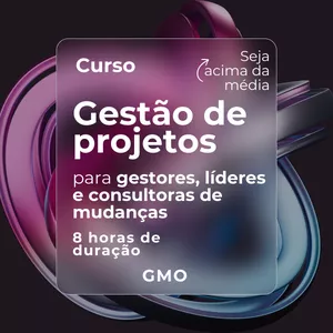 Imagem do curso Gestão de Projetos para Consultores e Líderes de Mudanças