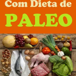 Imagem de capa para o Ebook Perda de Peso Saudável Com Dieta de Paleo