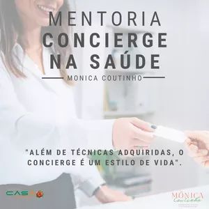 Imagem do curso Mentoria - Concierge na Saúde by Monica Coutinho