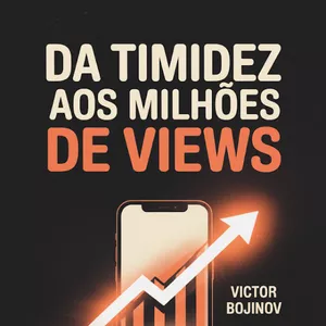 Imagem de capa para o Ebook Da timidez aos milhões de views