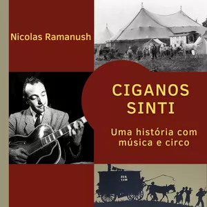 Imagem de capa para o Ebook Ciganos Sinti - uma história com música e circo