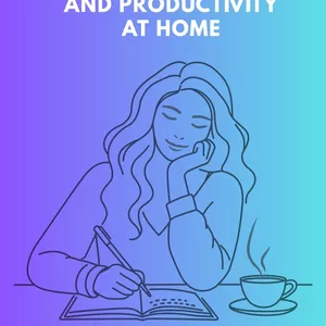 Cover image for Ebook 🌿 Wellbeing and Productivity at Home  A Guide for Women Working from Home Without Losing Their Calm (or Their Smile)
