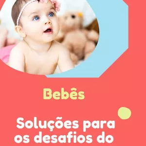Imagem de capa para o Ebook Bebês: soluções para os desafios do primeiro ano