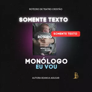 Imagem de capa para o Ebook Monólogo Eu Vou (paternidade)