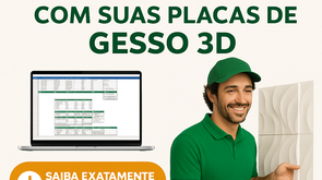 Planilha de Custos – Placas de Gesso 3D